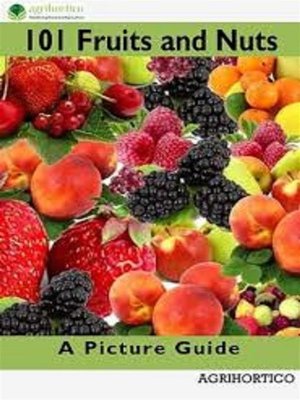 cover image of 101 Fruits and Nuts